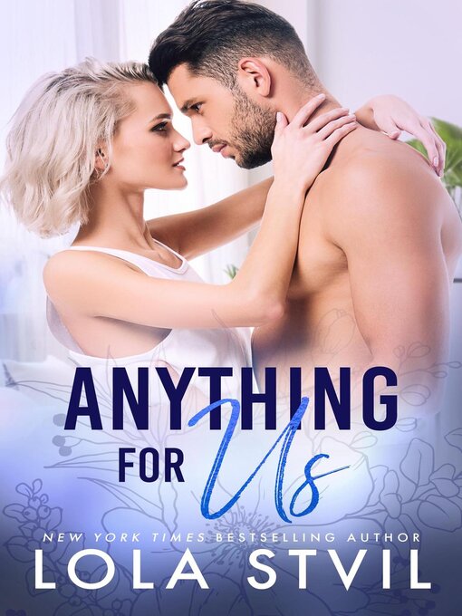Title details for Anything For Us (The Hunter Brothers, Book 3) by Lola StVil - Available